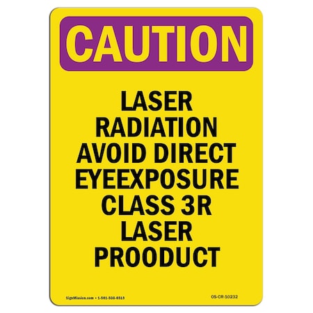 Signmission OSHA RADIATION Sign, Laser Radiation Avoid Direct Eye, 18in X 12in Decal, 18" H, 12" W, Portrait OS-CR-D-1218-V-10232